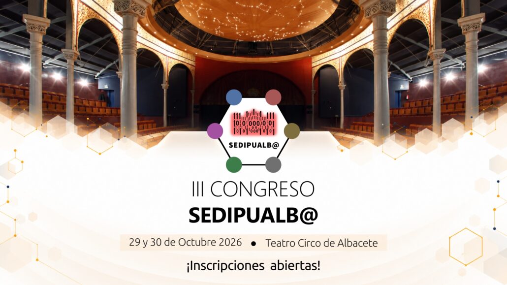 Tercer Congreso Sedipualba en el Teatro Circo de Albacete los días 28 y 29 de Octubre de 2026